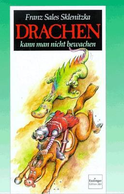 Drachen kann man nicht bewachen