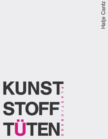 Kunst. Stoff. Tüten