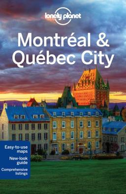 Montreal and Quebec city