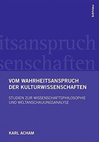 Vom Wahrheitsanspruch der Kulturwissenschaften