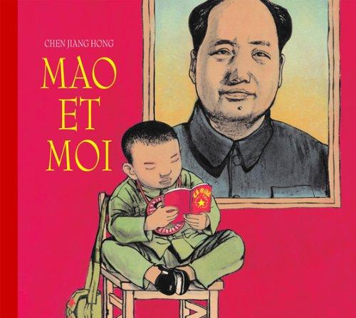 Mao et moi : le petit garde rouge