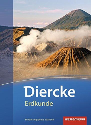 Diercke Erdkunde - Ausgabe 2011 für Gymnasien im Saarland: Schülerband Einführungsphase