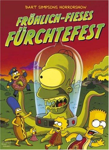 Bart Simpsons Horrorshow Band 03: Fröhlich-fieses Fürchtefest