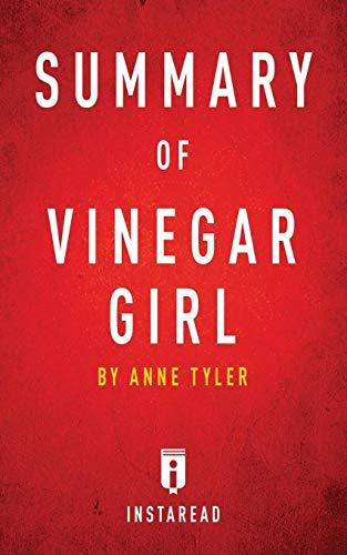 Summary of Vinegar Girl: by Anne Tyler Includes Analysis