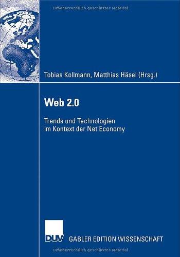 Web 2.0 Trends und Technologien im Kontext der Net Economy