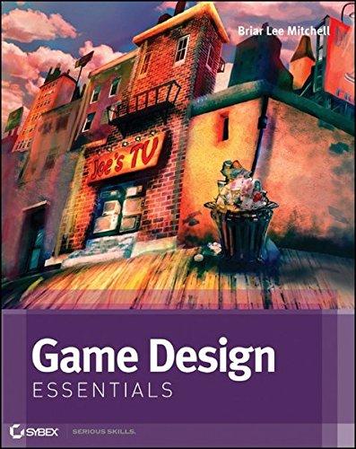 Game Design Essentials (Sybex Serious Skills)