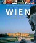 Wien: Kaiserstadt. Weltstadt. Kulturmetropole