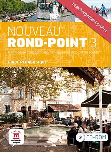 Nouveau Rond-Point 3 (B2): Guide pédagogique (CD-ROM)