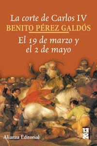 La corte de Carlos IV : el 19 de marzo y el 2 de mayo (13/20)