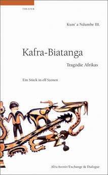 Kafra-Biatanga, Tragödie Afrikas