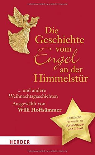 Die Geschichte vom Engel an der Himmelstür: ... und andere Weihnachtsgeschichten