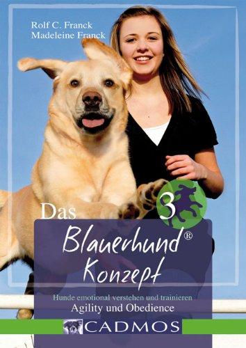 Das Blauerhund Konzept III: Agility und Obedience