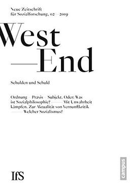 WestEnd 2/2019: Schulden und Schuld: Neue Zeitschrift für Sozialforschung