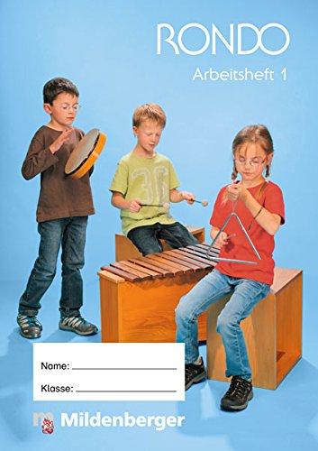 RONDO 1/2 - Arbeitsheft 1 · Ausgabe Bayern: LehrplanPLUS Bayern: Zulassung ZN 112/14-GS