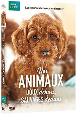 Nos animaux, doux dehors, sauvages dedans [FR Import]