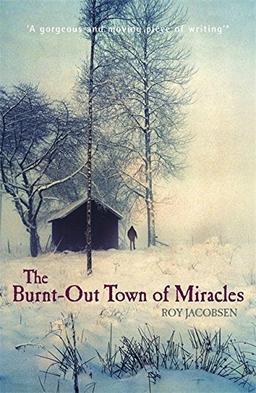 The Burnt-Out Town of Miracles