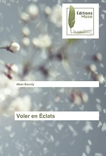 Voler en eclats