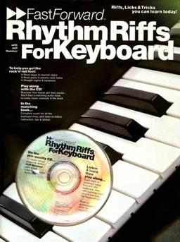 Rhythm Riffs for Keyboard: Riffs Licks & Tricks You Can Learn Today!