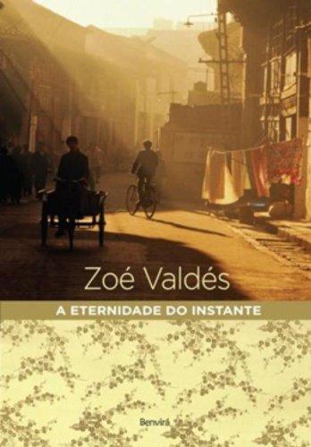 A Eternidade do Instante (Em Portuguese do Brasil)