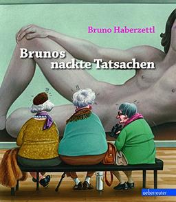 Brunos nackte Tatsachen