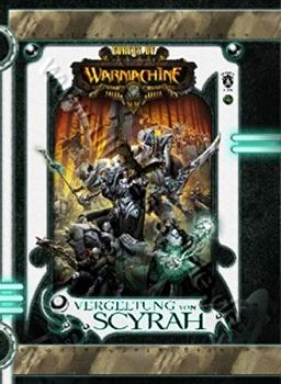 Die Vergeltung von Scyrah: Warmachine