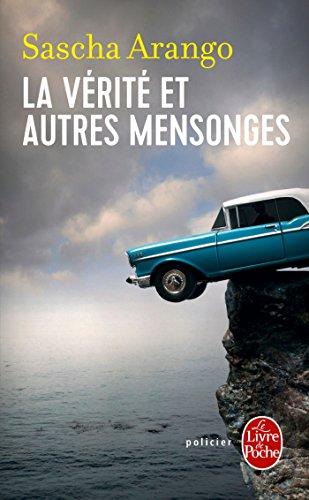 La vérité et autres mensonges