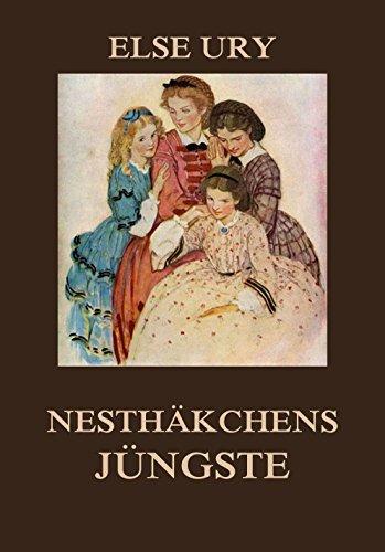 Nesthäkchens Jüngste: Vollständige Ausgabe