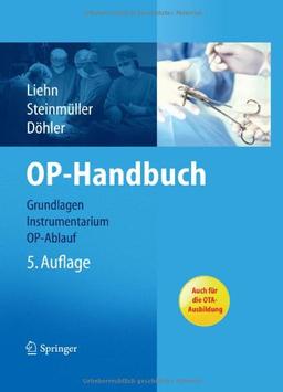 OP-Handbuch: Grundlagen, Instrumentarium, OP-Ablauf