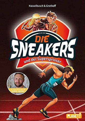 Die Sneakers, Band 2: und der Supersprinter