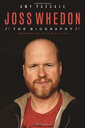 Joss Whedon: The Biography