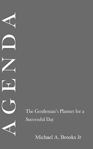 Agenda: The Gentlemen's Planner for a Successful Day