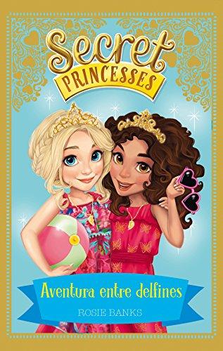 Secret Princesses 2. Aventura entre delfines