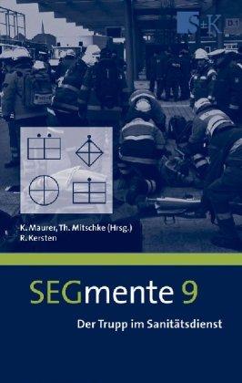 SEGmente 9: Der Trupp im Sanitätsdienst