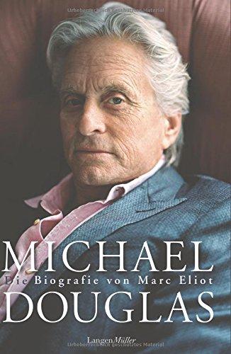 Michael Douglas: Die Biografie