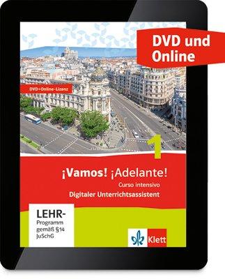 ¡Vamos! ¡Adelante! Curso intensivo 1 Ausgabe 3. Fremdsprache ab 2016 Digitaler Unterrichtsassistent (DVD-ROM und Online-Anwendung, Einzellizenz) 1. Lernjahr