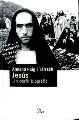 Jesús : un perfil biogràfic (PERFILS)