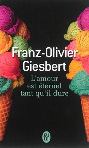 L'amour est éternel tant qu'il dure