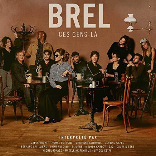 Brel - Ces Gens-la