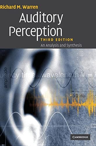 Auditory Perception: An Analysis and Synthesis