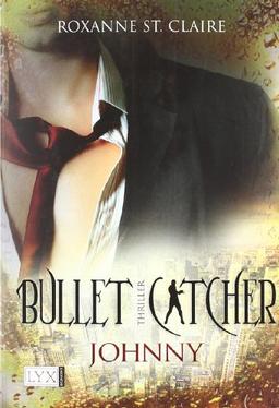 Bullet Catcher: Johnny