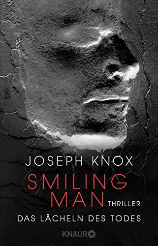 Smiling Man. Das Lächeln des Todes: Thriller (Aidan Waits ermittelt, Band 2)