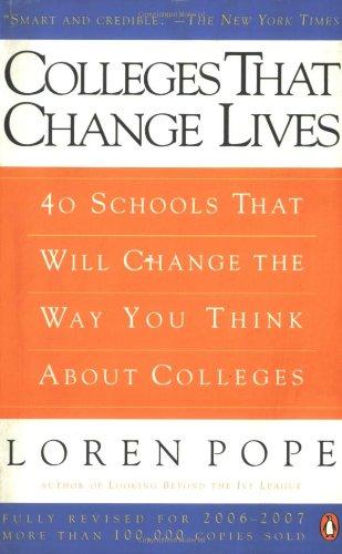 Colleges That Change Lives: 40 Schools That Will Change the Way You Think About Colleges