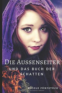 Die Aussenseiter und das Buch der Schatten