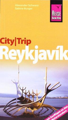 Reise Know-How CityTrip Reykjavík: Reiseführer mit Faltplan