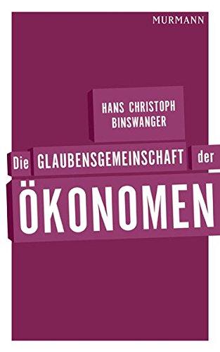 Die Glaubensgemeinschaft der Ökonomen