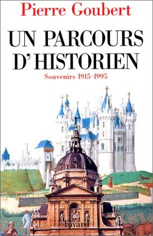 Un parcours d'historien : souvenirs, 1915-1995