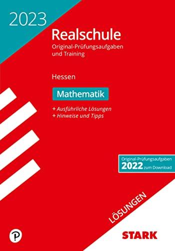 STARK Lösungen zu Original-Prüfungen und Training Realschule 2023 - Mathematik - Hessen (STARK-Verlag - Abschlussprüfungen)