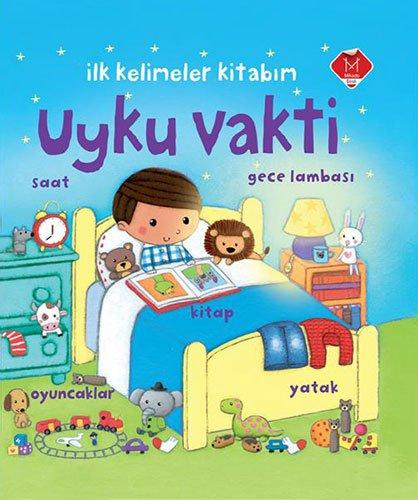 Bonnet, R: Ilk Kelimeler Kitabim - Uyku Vakti: İlk Kelimeler Kitabım