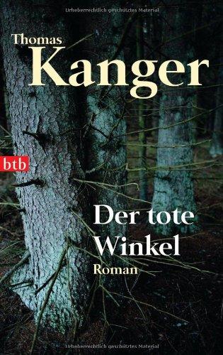 Der tote Winkel: Roman