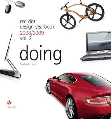 Red dot design yearbook 2008/2009. Vol. 2: Doing